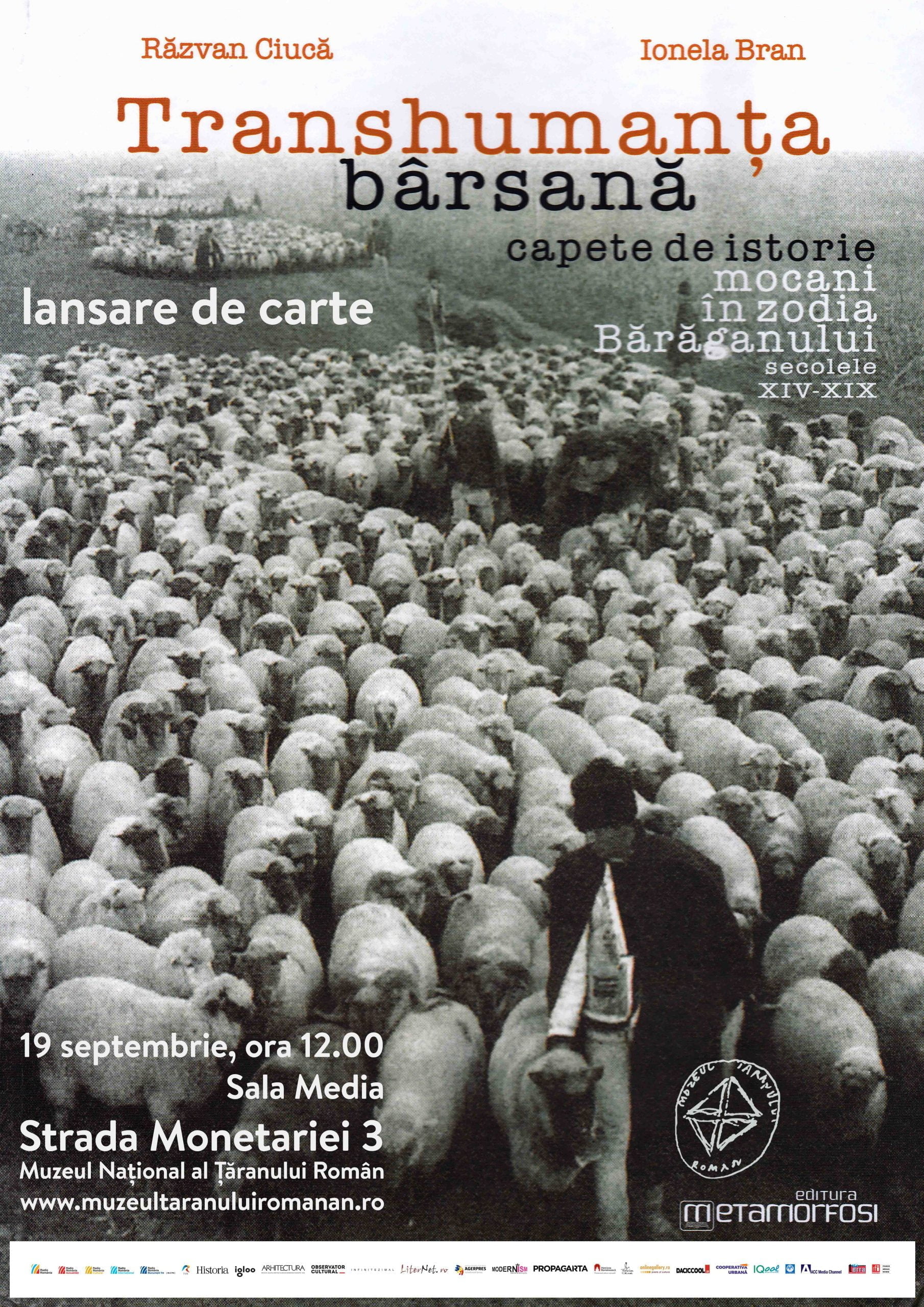 Lansarea cărții TRANSHUMANȚA BÂRSANĂ. CAPETE DE ISTORIE Mocani în zodia Bărăganului, Secolele XIV – XIX