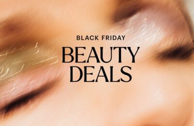 28 Cele mai bune oferte timpurii de frumusețe de Black Friday 2024 pentru a cumpăra cât mai curând posibil
