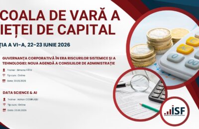 ISF organizează: ȘCOALA DE VARĂ PIAȚA DE CAPITAL, 22 – 23 iunie 2026