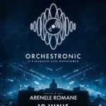 Spectacolul Orchestronic aduce 60 de muzicieni la Arenele Romane. Evenimentul are loc pe 19 iunie