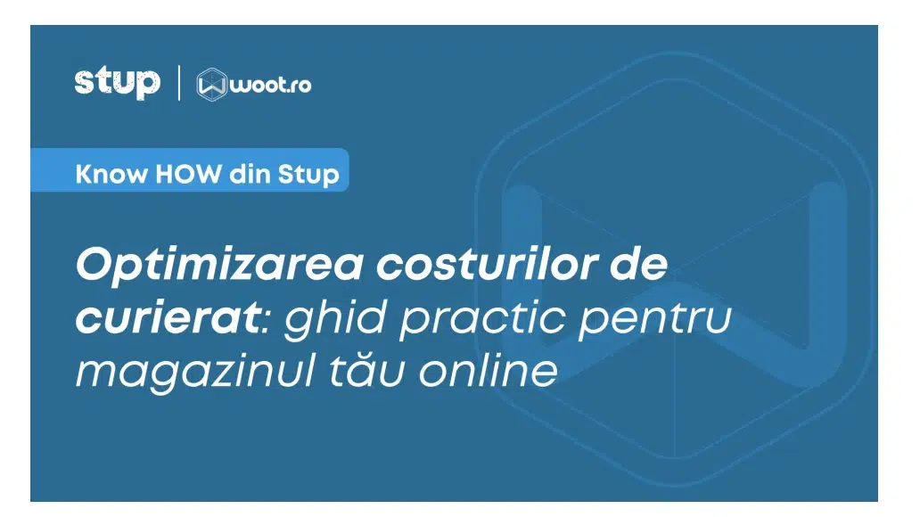 Platforma Woot ajuta 20.000 de antreprenori sa reduca taxele de curierat. Solutii pentru magazine