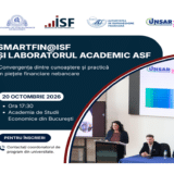 Seminarul SmartFIN@ISF și Laboratorul Academic ASF – Convergența dintre cunoaștere și practică în piețele financiare nebancare, la Academia de Studii Economice din București 20 octombrie | 2026